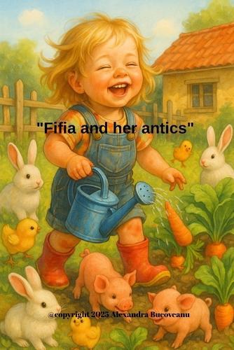""Fifia and her antics""