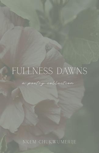 Fullness Dawns