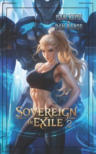 Sovereign In Exile 2: A Science Fiction Space Adventure
