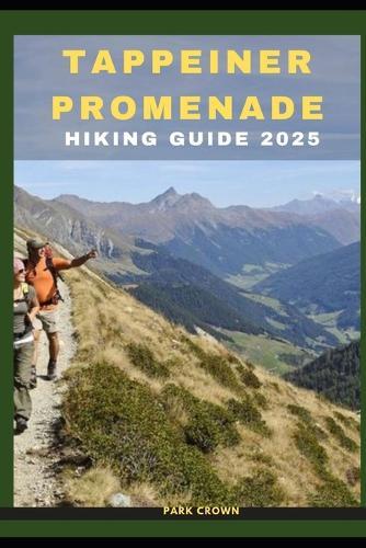Tappeiner Promenade Hiking Guide 2025