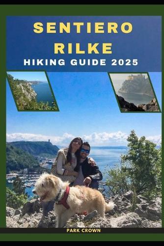 Sentiero Rilke Hiking Guide 2025
