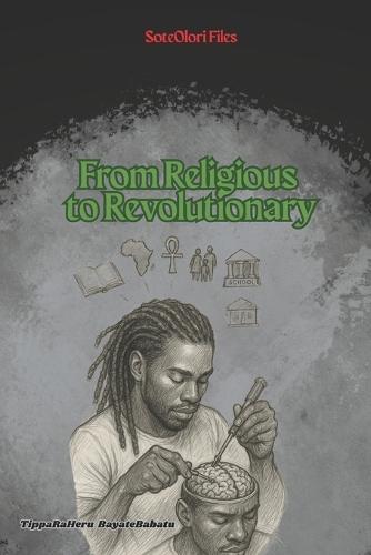 SoteOlori Files: From Religious To Revolutionary