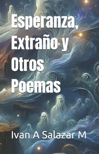 Esperanza, Extraño y Otros Poemas