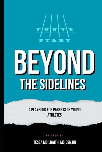 Beyond the Sidelines: A Playbook for Parents of Young Athletes