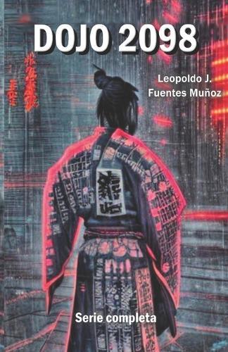 Dojo 2098: Serie Completa