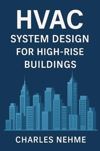 HVAC System Design for High-Rise Buildings