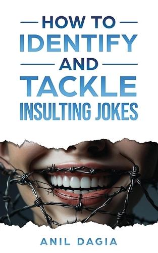 How To Identify And Tackle Insulting Jokes