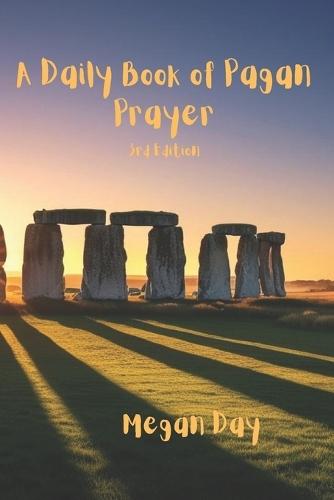 A Daily Book of Pagan Prayer: Third Edition Expanded and Updated