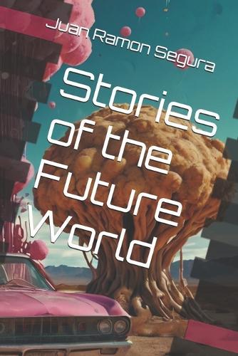 Stories of the Future World