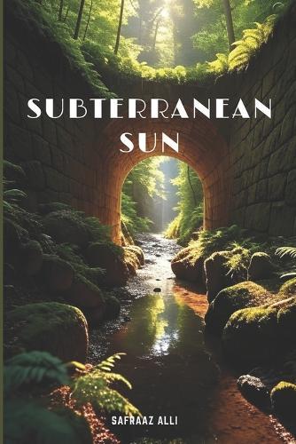 Subterranean Sun