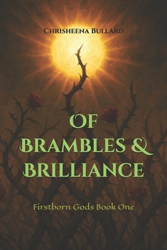 Of Brambles & Brilliance