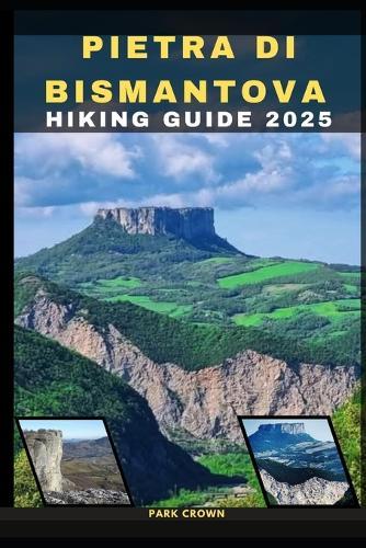 Pietra Di Bismantova Hiking Guide 2025