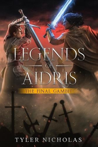 Legends of Aidris: The Final Gambit