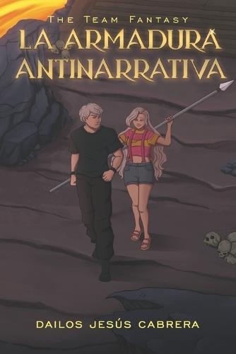 The Team Fantasy: La Armadura Antinarrativa