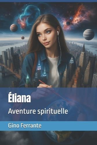 Éliana: Aventure spirituelle