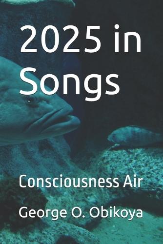 2025 in Songs: Consciousness Air