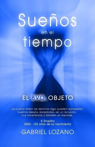 Sueños en el tiempo: El 8vo. objeto
