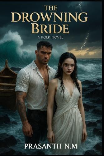 The Drowning Bride: A Folk Horror Novel
