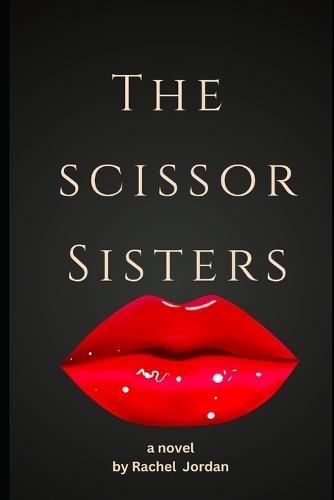 The Scissor Sisters: Taboo Forbidden First-Time Lesbian