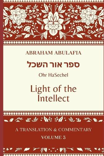 Sefer Ohr HaSechel: Light of the Intellect