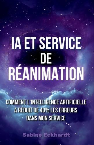 IA et Service de Réanimation: Comment l'IA a Réduit de 43% les Erreurs dans Mon Service de Réanimation