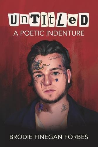 Untitled: A Poetic Indenture