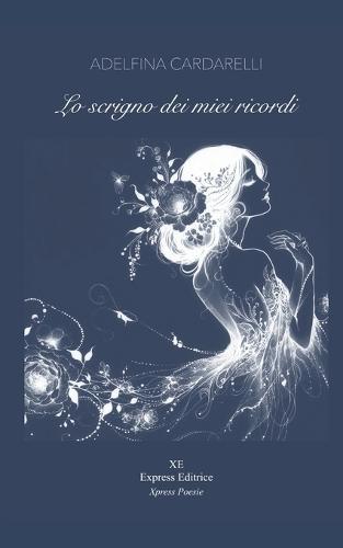 Lo scrigno dei miei ricordi