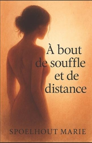 À bout de souffle et de distance
