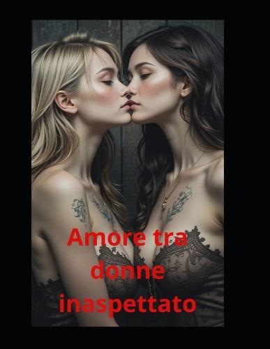 Amore tra donne inaspettato