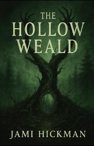 The Hollow Weald