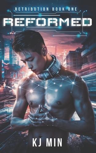 Reformed: A Sci-fi Dystopian Reverse Harem Erotica