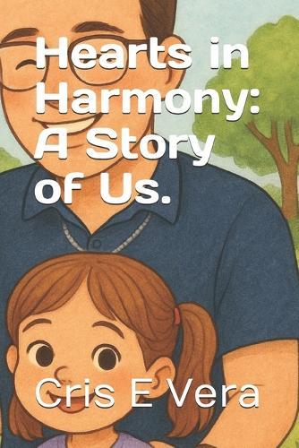 Hearts in Harmony: A Story of Us.