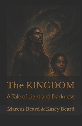 The KINGDOM: Vol. 1: A Tale of Light and Darkness