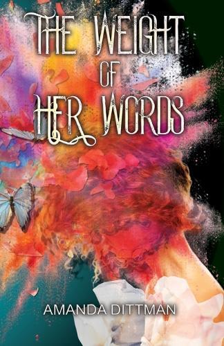 The Weight of Her Words