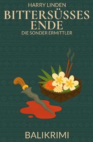 Bittersüßes Ende: Balikrimi (Die Sonderermittler 2)