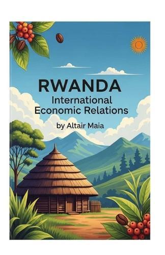 Rwanda - International Economic Relations