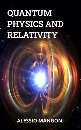 Quantum physics and relativity