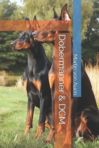 Dobermänner & DCM