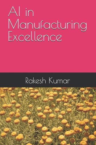 AI in Manufacturing Excellence