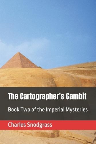 The Cartographer's Gambit: Book Two of the Imperial Mysteries