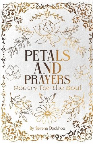 Petals and Prayers: Poetry for the Soul