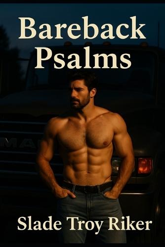 Bareback Psalms: A Collection of Short Stories