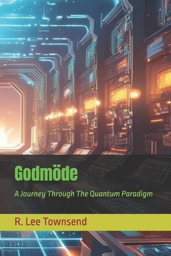 Godmöde: A Journey Through The Quantum Paradigm