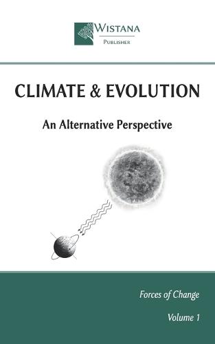 Climate & Evolution: An Alternative Perspective