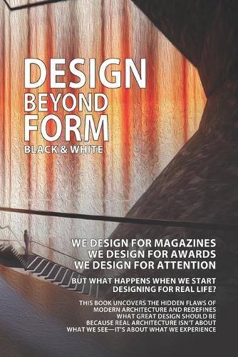 Design Beyond Form (Black & White)