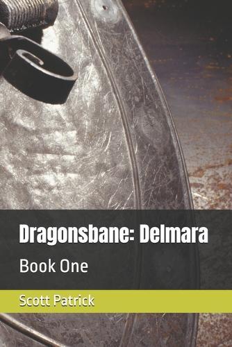 Dragonsbane: Delmara: Book One