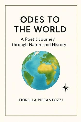 Odes to the World: A Poetic Journey Through Nature and Time