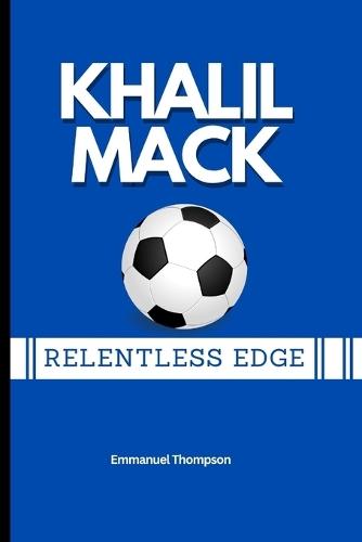 Khalil Mack: Relentless Edge