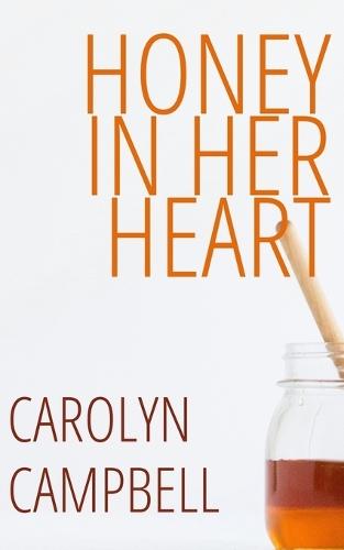 Honey in Her Heart
