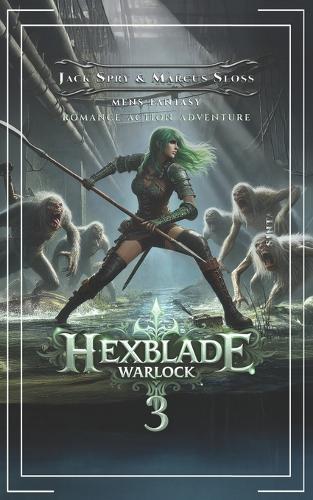 Hexblade Warlock 3: A LitRPG Fantasy Adventure